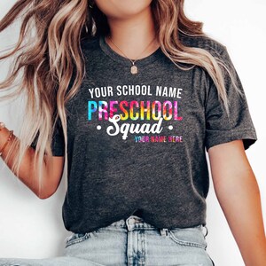 Personalized Preschool Teacher Shirt, Preschool Squad Shirt, Preschool Shirt, Teacher Squad Shirt, Happy Last Day Of School Shirt Tie Dye