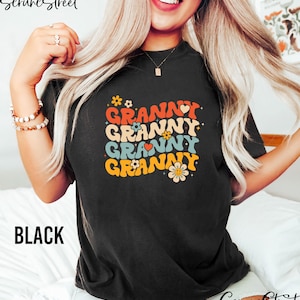 Retro Groovy Granny Shirt, Funny Granny T-shirt, Granny Sarcastic Shirt, Granny Life Tee, Granny Gifts, Mother&#39;s Day Gifts For Granny
