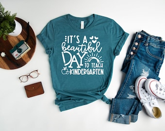It's A Beautiful Day To Teach Kindergarten, Hello Kindergarten, Kindergarten Teacher Shirt, Kindergarten Squad Crew, Back To School Shirt
