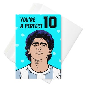 Diego Maradona, Valentinstagskarte mit Fußballspieler (Argentinien, Neapel, Barcelona, Boca Juniors, Spanien) - Du bist eine perfekte 10