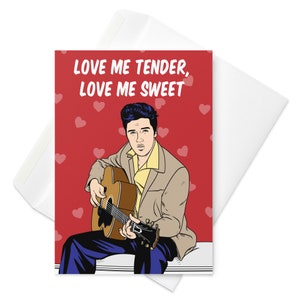 Elvis Presley Valentinskarte - Love me zart, love me sweet