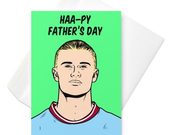 Erling Haaland, calciatore Biglietto per la festa del papà (Manchester City, Borussia Dortmund, Norvegia, Molde) - Haa-py Festa del papà