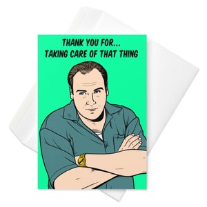 Bedankkaart met Tony Soprano (James Gandolfini) uit de tv-serie The Sopranos - bedankt dat je voor dat ding hebt gezorgd