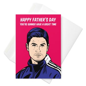 Mikel Arteta, Fussball-Manager Dad's Day Karte (Arsenal, Spanien, Manchester City, Everton) - Alles Gute zum Vatertag, du bist Gunner, have a good day