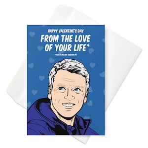 David Moyes, Everton Fussball-Vereinsleiter Valentinstagskarte
