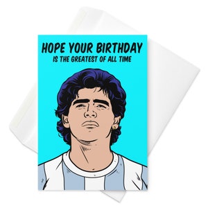 Diego Maradona, carte d'anniversaire de joueur de football (Argentine, Naples, Barcelone, Boca Juniors) - J'espère que votre anniversaire sera le plus beau de tous les temps