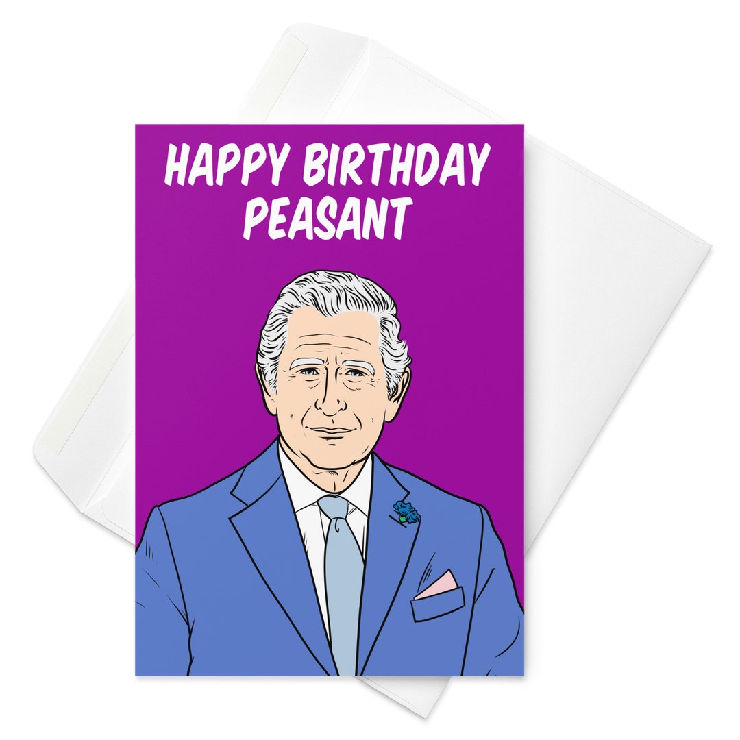 King Charles Birthday Greeting Card Etsy