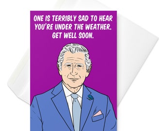 King Charles get well soon greeting card