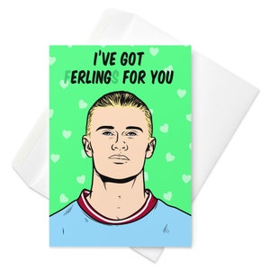 Erling Haaland, Fußballspieler Valentinstag Karte (Manchester City, Borusse Dortmund, Norwegen, Molde) - Ich habe ferlings für euch