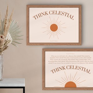 May include: Two framed prints with a peach background and brown wood frames. The top print features a stylized sun with rays and the text "THINK CELESTIAL". The bottom print features the same stylized sun and text, along with a quote about thinking celestial in times of difficulty.