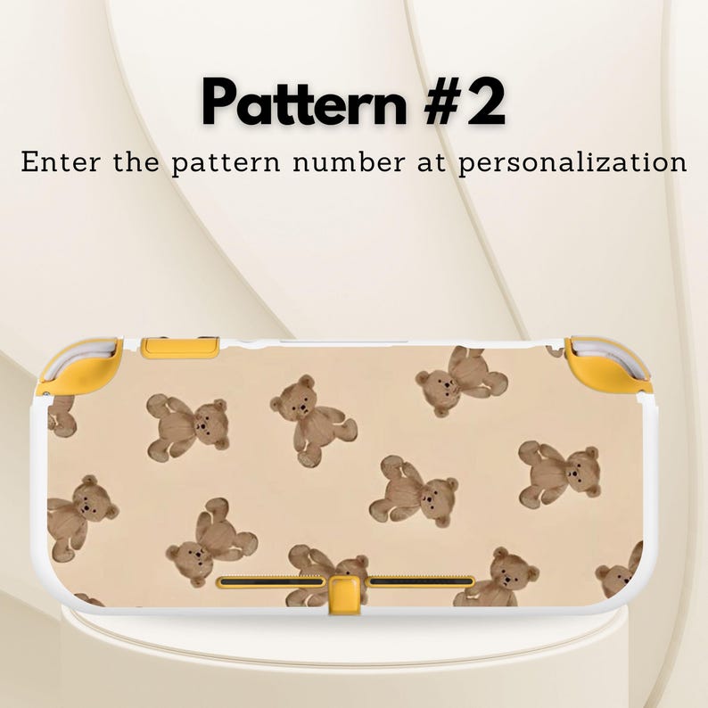 May include: A white and yellow Nintendo Switch Lite case featuring a repeating pattern of brown teddy bears on a beige background. The text "Pattern #2" and instructions are visible.