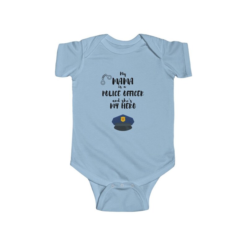 Baby Onesie My Mama is a Police Officer and she/'s my Hero