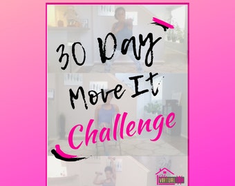 30 Day Move It Challenge