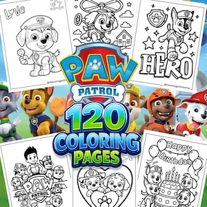 May include: A collection of 120 Paw Patrol coloring pages featuring black and white line art illustrations of various characters, including Chase, Marshall, and Skye, with text elements like Hero, Love, and Happy Birthday displayed on the sheets.