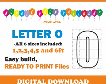 LETTER O-ALL Sizes (1 to 6 ft tall) Mosaic from Balloons Templates -INSTANT Download -Digital Files