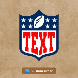 May include: A navy blue and white shield-shaped design featuring a football and stars, with the word "TEXT" in red. The design is set against a tan background, with a "Custom Order" button at the bottom.
