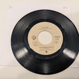 Who, The &quot;You Better You Bet / The Quiet One&quot; Vinyl 7&quot; Single (strong VG+ disc; tested great!)