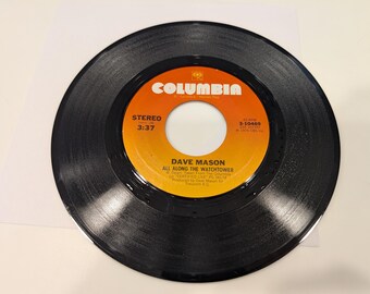 Dave Mason, vinyle « All Along The Watchtower / Sad And Deep As You » 7 pouces (reprise de Dylan ; disque NM ; **Collector Grade**)