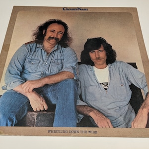 David Crosby & Graham Nash &quot;Whistling Down The Wire&quot; Vinyl LP (VG+ cover; clipped lower left / NM- disc; Ultrasonic Cleaned 6/20/2022)