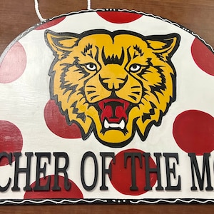 School mascot  teacher and student of the month sign