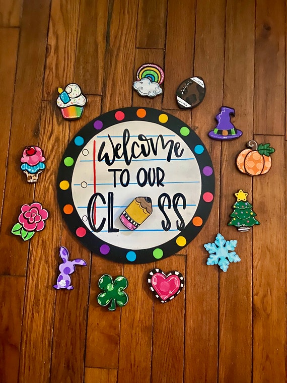 Welcome to our class door teacher Sign w/ interchangeables