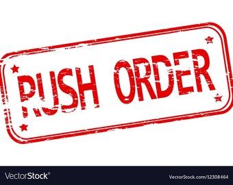 Rush my order