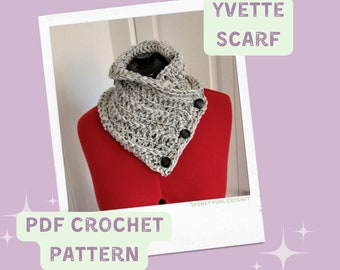 Yvette Cowl Pattern - Crochet Cowl Pattern - Asymmetrical - Button Scarf- Neck Warmer - Crochet Scarf - Easy Pattern