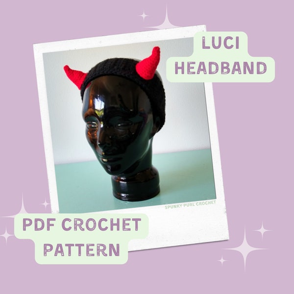 Luci Headband Pattern - Halloween - Devil - Lucifer - Demon Horns - Baphomet - Occult - Alt Fashion - DIY - Digital Download - Crochet