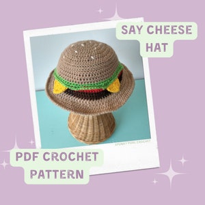 Say Cheese Hat Pattern - Cheeseburger Bucket Hat - Hamburger - Crochet Food - Fathers Day - Fast Food - BBQ - Grilling - Burger - Cheesy