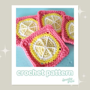 Zesta Granny Square - Crochet Pattern - Citrus - Lemon - Orange - Food Coaster - Tropical Fruit - Summer - Pink Lemonade - Fruity Motif