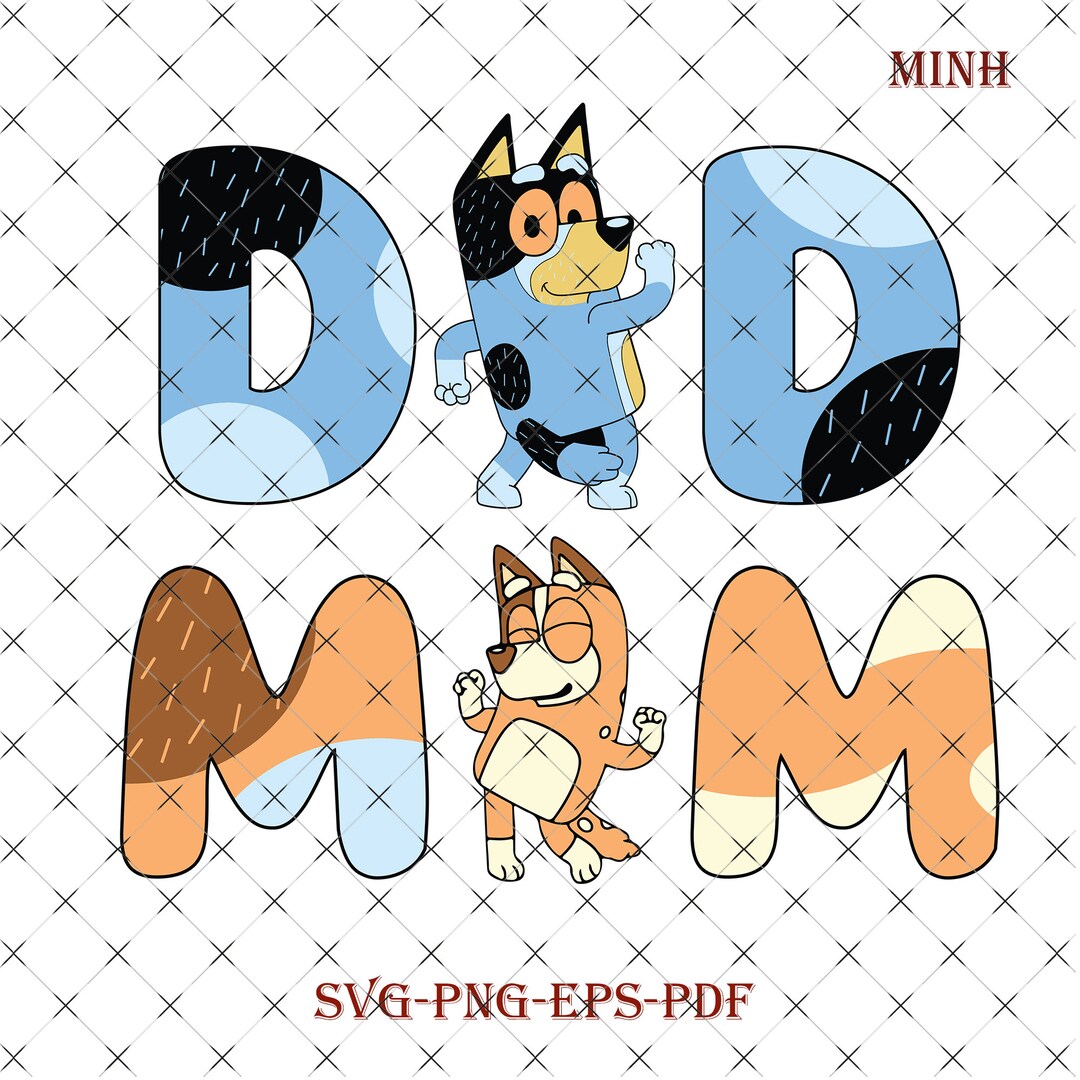 Bluey Dad Svg, Bluey Mum PNG, Bluey Fathers Day Png, Bluey Dad Mom ...