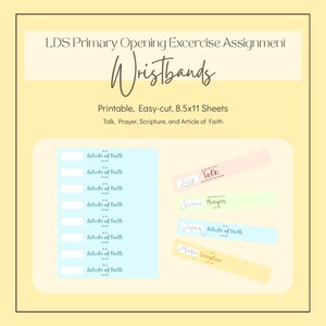 May include: A printable digital sheet of LDS Primary opening exercise assignment wristbands measuring 21.6x27.9 cm. The design includes light blue strips with Article of Faith text and individual pastel-coloured wristbands for Talk, Prayer, Scripture, and Article of Faith assignments.