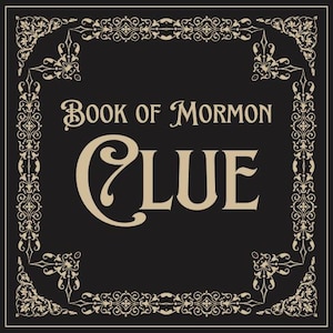 Book of Mormon Clue Game | Printable LDS Youth Activity | Seminary, Mutual, YW/YM, Group Game, Scripture Fun