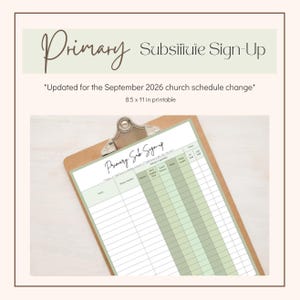 May include: A printable 21.6 x 27.9 cm Primary Substitute Sign-Up sheet on a wooden clipboard. The document features a grid with columns for name, phone number, and various roles, with text reading Primary Substitute Sign-Up and September 2026.