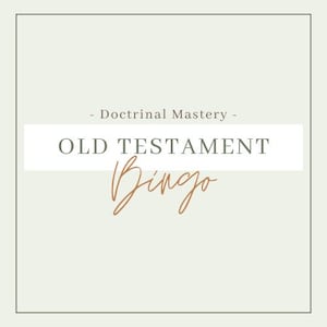 May include: A square graphic with a light green background and a thin green border. The text "- Doctrinal Mastery -" is at the top. The words "OLD TESTAMENT" are in a white rectangle, and "Bingo" is written in a cursive font.