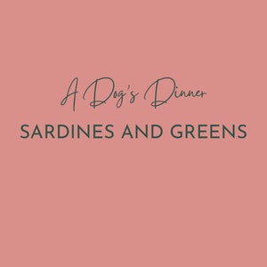 Sardines & Greens