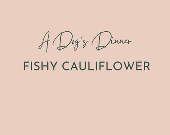 Fishy Cauliflower