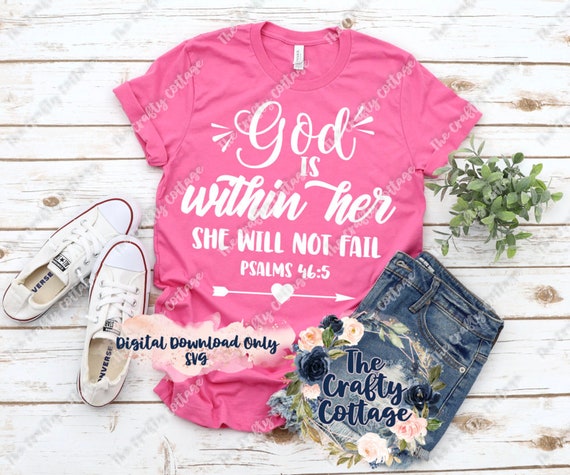 God is Within Her She Will Not Fail Psalms 46:5 Svg | Etsy