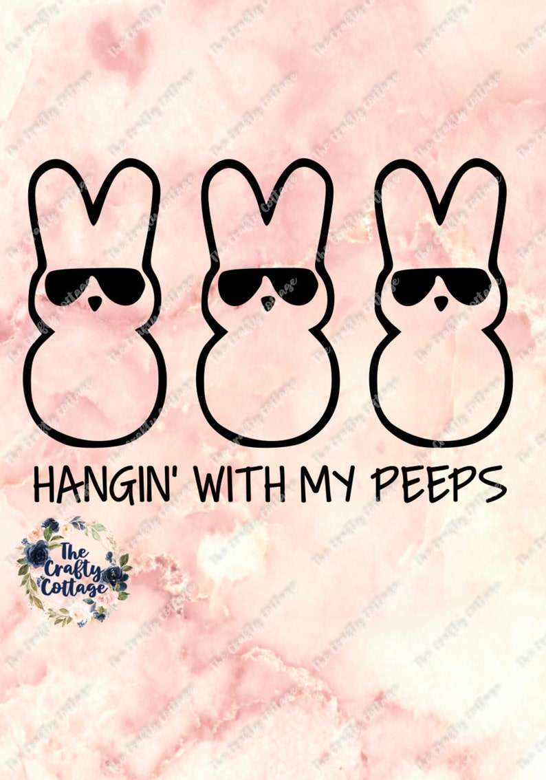 Hangin' With My Peeps Svg / Hanging With My Peeps Svg / Etsy
