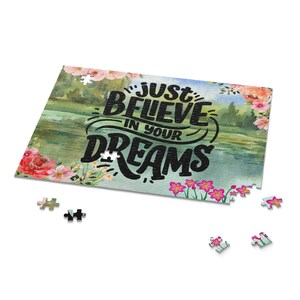 Just Believe in Your Dreams Puzzle - Affirmation Puzzle mit Blumenlandschaft - Motivationsgeschenk, Selbstfürsorge, Achtsamkeitsaktivität