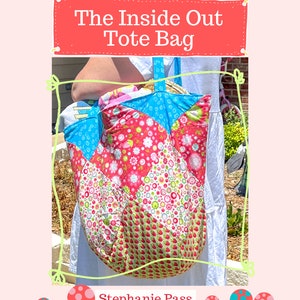 The Inside Out Tote Bag - Easy Reversible Patchwork Sewing Pattern Instant Digital PDF Download easy project for beginner sewist seamstress