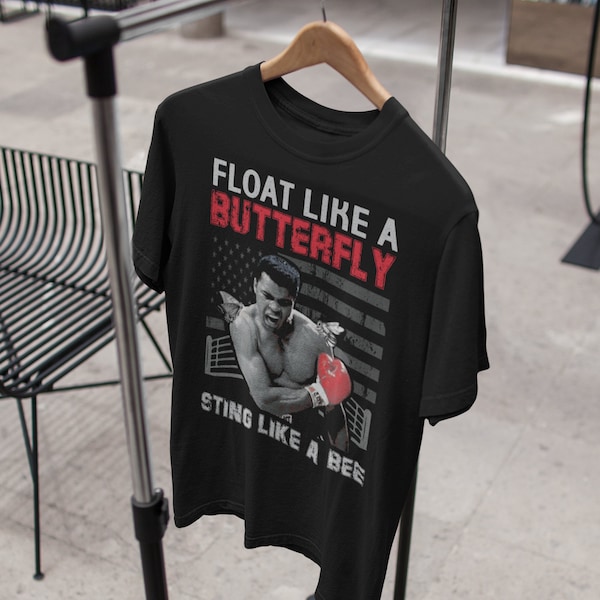 Muhammed Ali T-shirt Muhammad Ali Boxing Legend Float Like A Butterfly Sting Like A Bee