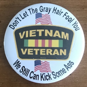 Vietnam Veteran Pin Back Button with 2 Lines of Text