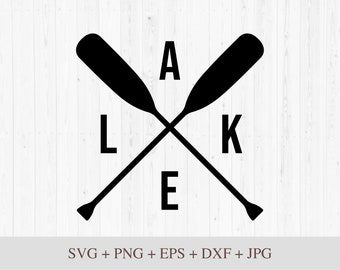 Crossed Paddles svg, Paddles svg, Lake House svg, Lake svg, Lake Cut Files, Lake Life, Cricut, oars svg, lake, Cut File, svg, dxf, png, jpeg