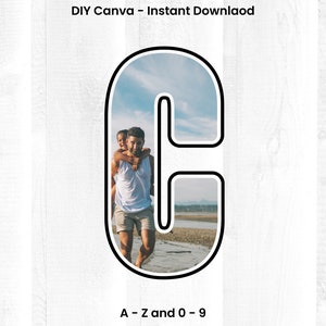 May include: A black and white outline of the letter C with a photo of a man carrying a child on his back on a beach inside the letter. The text "DIY Canva - Instant Download" is above the letter and the text "A - Z and 0 - 9" is below the letter.
