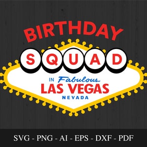 Escuadrón de cumpleaños de Las Vegas - Clipart / Archivos de corte Svg Png Jpg Dxf Diseño gráfico digital Descarga instantánea Uso comercial
