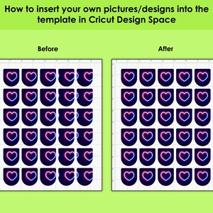 May include: Before and after images showing how to insert your own pictures or designs into a template in Cricut Design Space. The before image shows a grid of 25 empty heart-shaped frames. The after image shows the same grid with each frame filled with a neon pink and blue heart design.