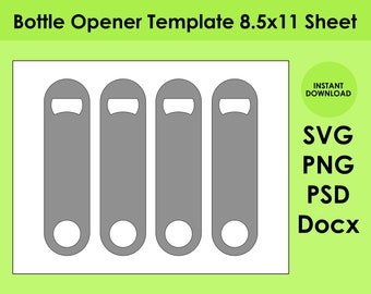 Bottle Opener Template 8.5x11 Sheet SVG, PNG, PSD and DOCx