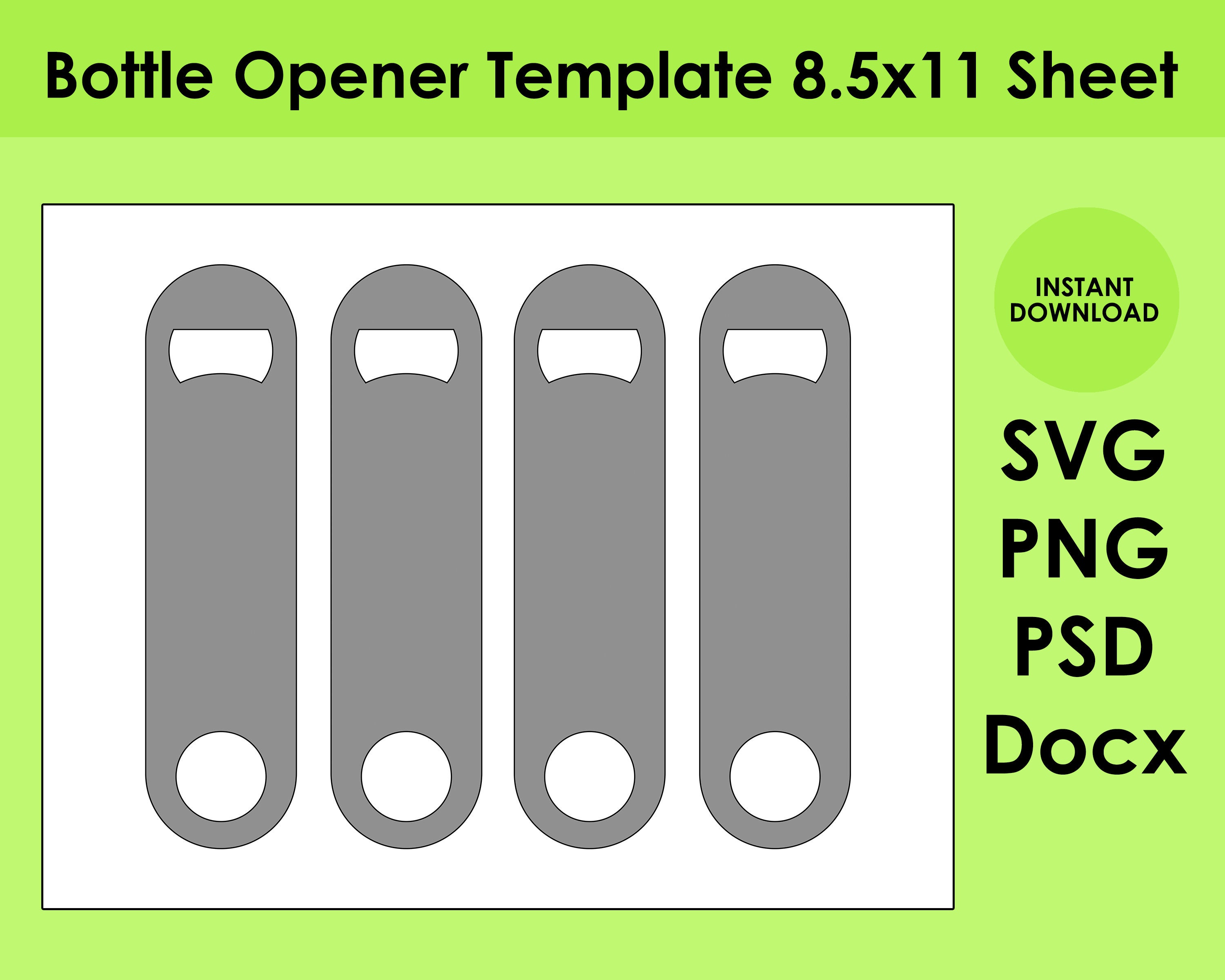 Bottle Opener Template 8.5x11 Sheet SVG, PNG, PSD and Docx Etsy UK Bottle Opener Template 8.5x11 Sheet SVG, PNG, PSD and Docx Etsy UK