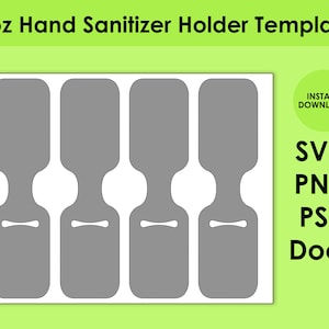 2oz Hand Sanitizer Holder Template SVG, PNG, PSD and DOCx 8.5x11 Sheet